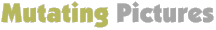 Mutating Pictures